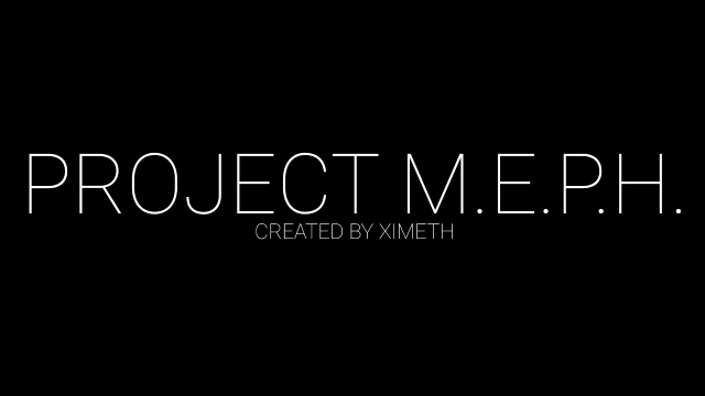 Project M.E.P.H. 16:9 4:3