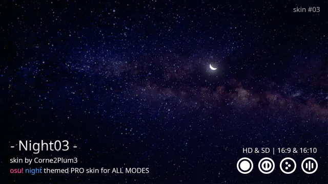 Night03 - : Pro skin for ALL MODES
