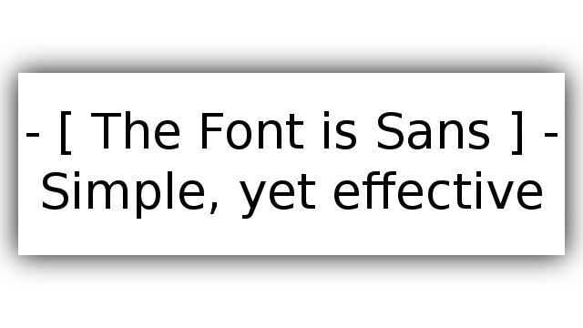 [HD/SD] [ALL MODES] - [ The Font is Sans ] -