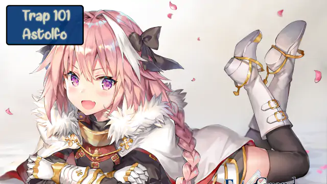 Cute Trap Astolfo