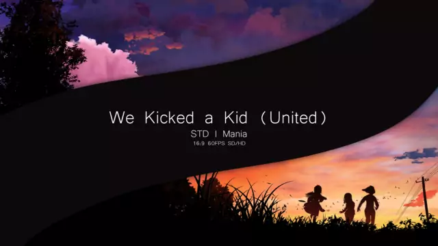 We Kicked a Kid